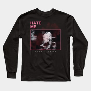 hate me - vintage minimalism Long Sleeve T-Shirt